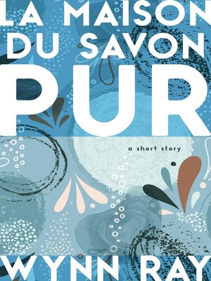 cover image of La Maison du Savon Pur